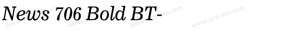 News 706 Bold BT字体转换